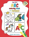 My first ABC coloring book with animals: Color the animals and letters from A to Z | Alphabets for boys and girls | Coloring book for toddlers and preschoolers (kids Ages 2-5 )