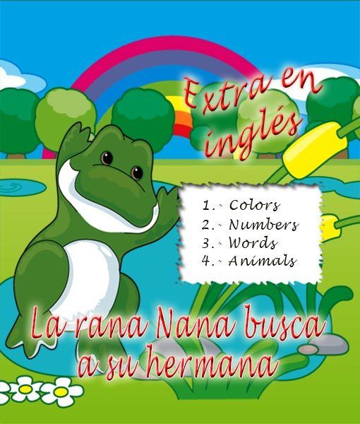 La rana Nana busca a su hermana – extra en inglés.